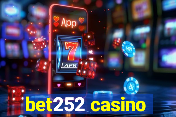 bet252 casino